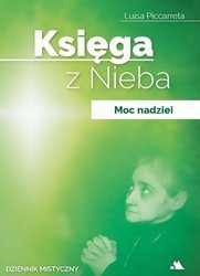 Księga z nieba. Tom 2: Moc Nadziei