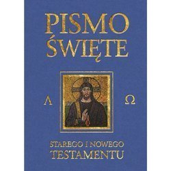 Pismo Święte Starego i Nowego Testamentu