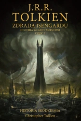 Zdrada Isengardu [Historia Śródziemia t. 7]