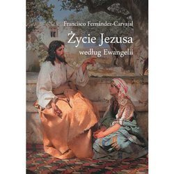 Życie Jezusa Według Ewangelii