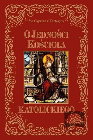 O jedności Kościoła Katolickiego