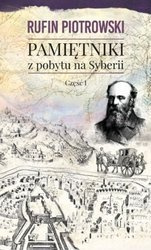 Pamiętniki z pobytu na Syberii cz. I