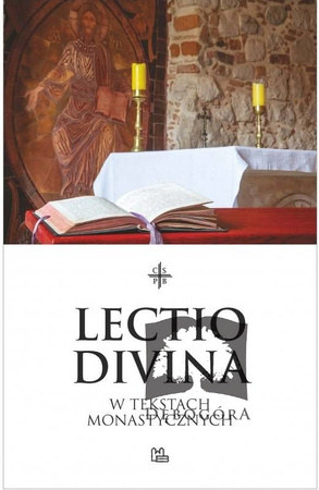 Lectio divina w tekstach monastycznych