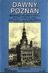 Dawny Poznań reedycja planu z 1917 r. mapa w skali 1:10 000