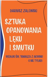 Sztuka opanowania lęku i smutku
