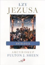 Łzy Jezusa. Antologia