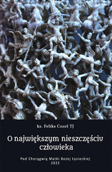 O największym nieszczęściu człowieka