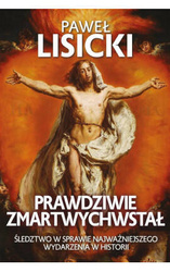 Prawdziwie zmartwychwstał - Paweł Lisicki