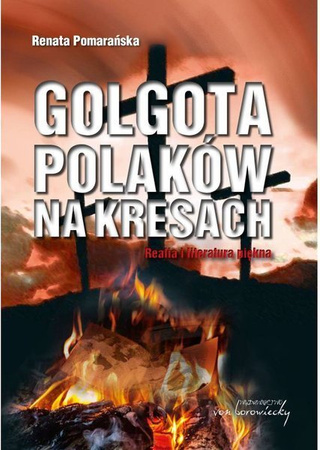 Golgota Polaków na Kresach