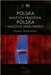 Polska naszych pragnień, Polska naszych możliwości