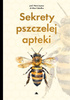 Sekrety pszczelej apteki
