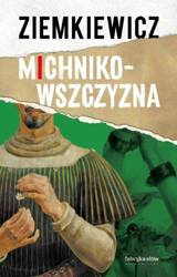 Michnikowszczyzna - Rafał A. Ziemkiewicz