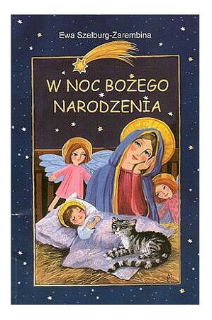 W noc Bożego Narodzenia - Ewa Szelburg-Zarembina