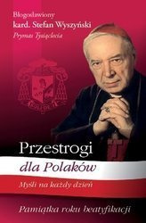 Przestrogi dla Polaków. Myśli na każdy dzień. Pamiątka roku beatyfikacji