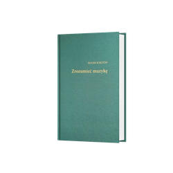 Zrozumieć muzykę - Roger Scruton