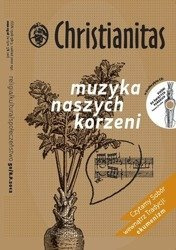 Muzyka naszych korzeni - Christianitas nr 50 /2012