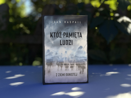 Któż pamięta ludzi z Ziemi Ognistej