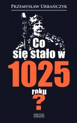 Co się stało w 1025 roku?