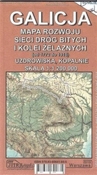 Galicja mapa rozwoju sieci dróg bitych i kolei żelaznych 1:1 200 000