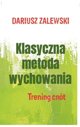 Klasyczna metoda wychowania. Trening cnót