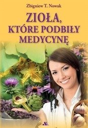 Zioła, które podbiły medycynę