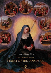 Kilka rozważań nad Stabat Mater Dolorosa