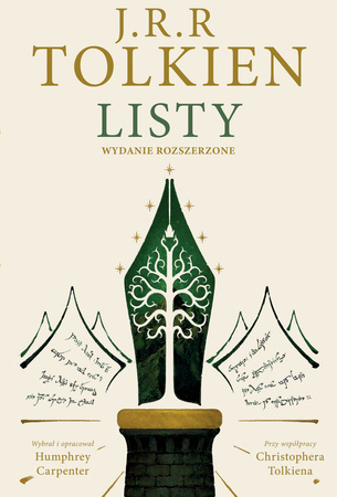 Listy. J.R.R. Tolkien. Wydanie rozszerzone