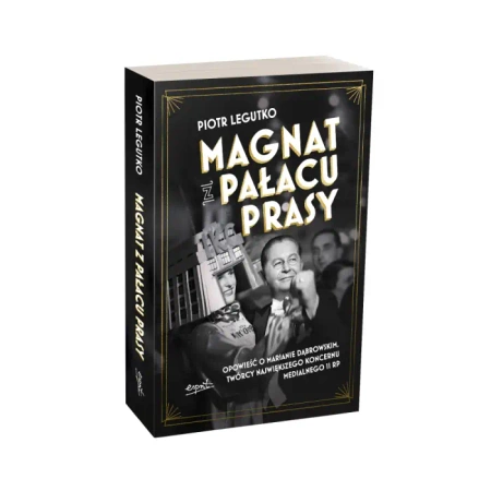 Magnat z Pałacu Prasy