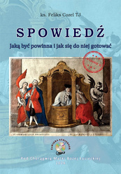 Spowiedź. Jaką być powinna i jak się do niej gotować + audiobook CD
