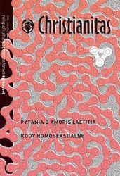 Pytania o Amoris Laetitia/Kody homoseksualne - Christianitas nr 65 /2016