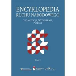 Encyklopedia Ruchu Narodowego T.4