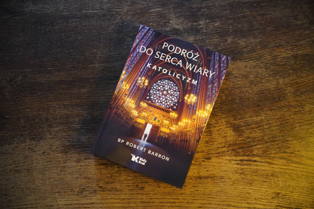 Podróż do serca wiary. Katolicyzm