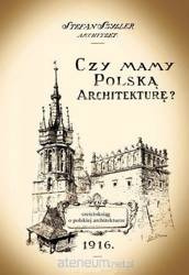 Czy mamy polską architekturę?