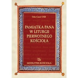 Pamiątka Pana w liturgii pierwotnego Kościoła