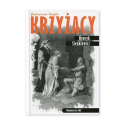 Krzyżacy - Henryk Sienkiewicz