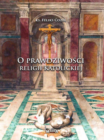 O prawdziwości religii katolickiej