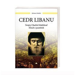 Cedr Libanu. Święty Charbel Makhlouf. Mnich i pustelnik