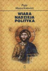 Wiara – nadzieja – polityka