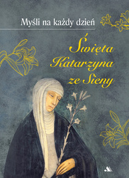 Myśli na każdy dzień – Św. Katarzyna ze Sieny
