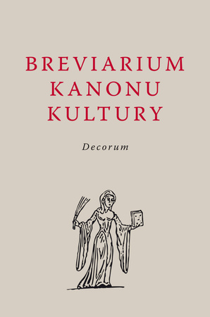 [OUTLET] Breviarium Kanonu Kultury. Decorum