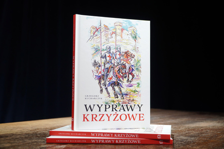 Wyprawy krzyżowe - Grzegorz Kucharczyk