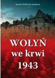 Wołyń we krwi 1943