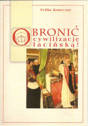 Obronić cywilizację łacińską