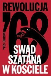 Swąd Szatana w Kościele. Rewolucja ‘68 - Yves Chiron