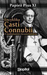 Casti connubii O małżeństwie chrześcijańskim - Pius XI