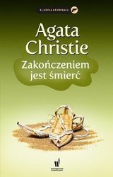 Zakończeniem jest śmierć - Agatha Christie