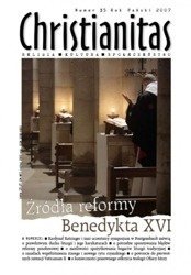 Źródła reformy Benedykta XVI - Christianitas nr 35/2007