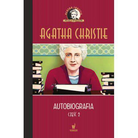 Autobiografia. Część 2 - Agatha Christie