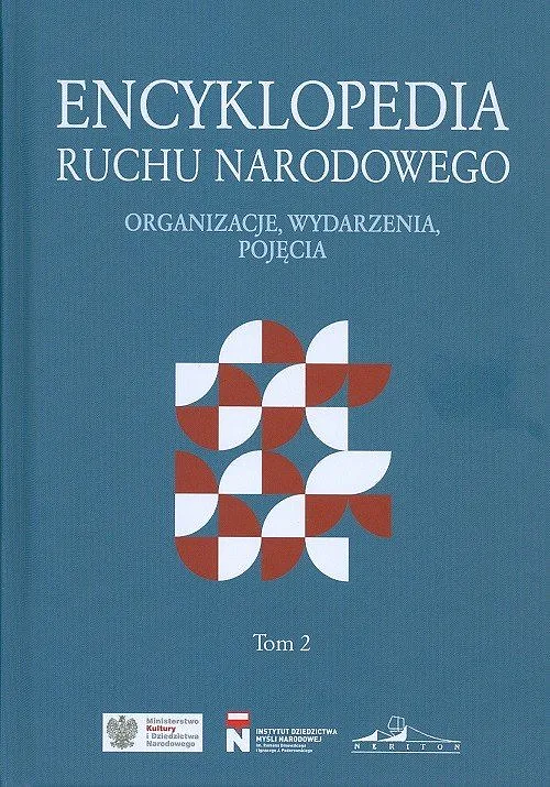 Encyklopedia Ruchu Narodowego T.2