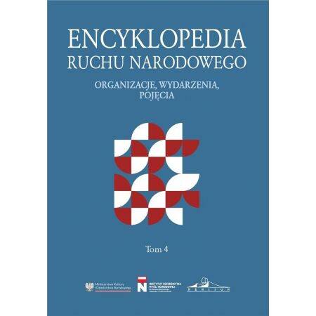 Encyklopedia Ruchu Narodowego T.4